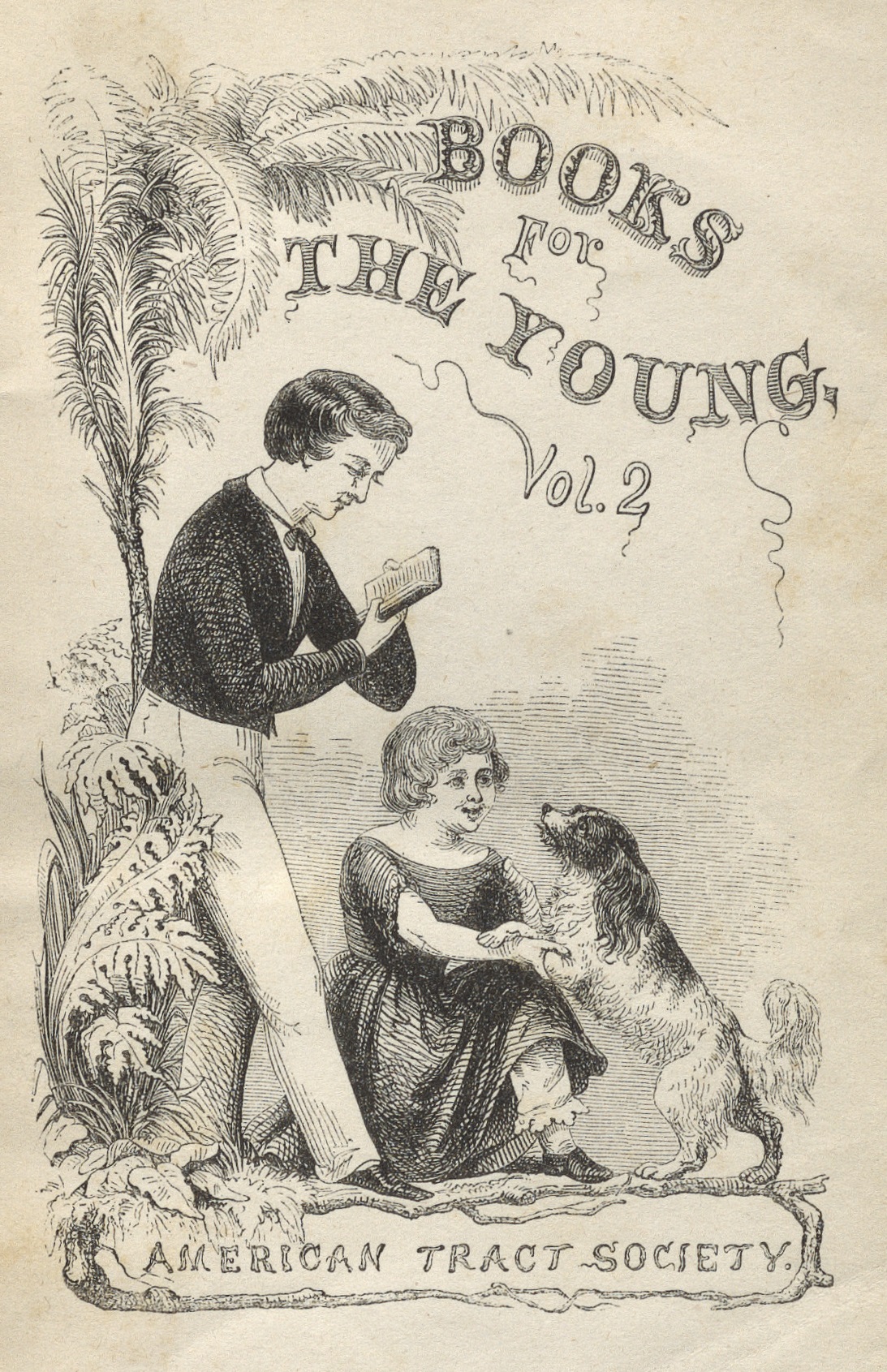 Books For The Young, Volume 2, 1851. Content compilation © 2020, by the American Antiquarian Society. All rights reserved.