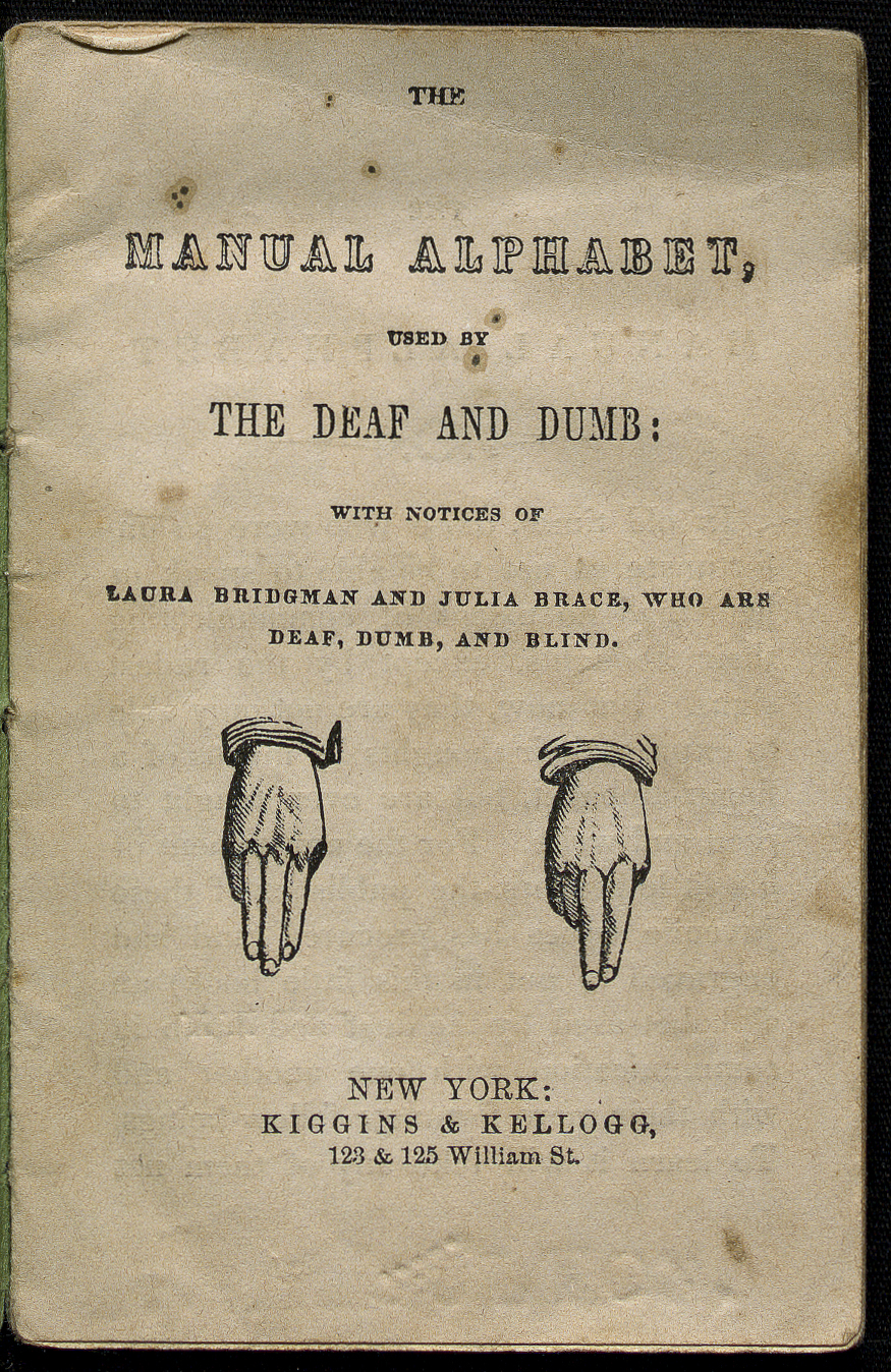 The Manual Alphabet, Used By The Deaf and Dumb, c.1856-1866. Content compilation © 2020, by the American Antiquarian Society. All rights reserved.
